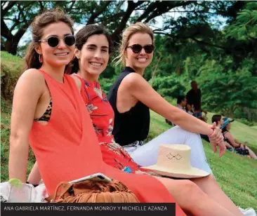  ??  ?? ANA GABRIELA MARTÍNEZ, FERNANDA MONROY Y MICHELLE AZANZA