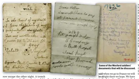  ??  ?? Some of the Wexford soldiers’ documents that will be discussed.