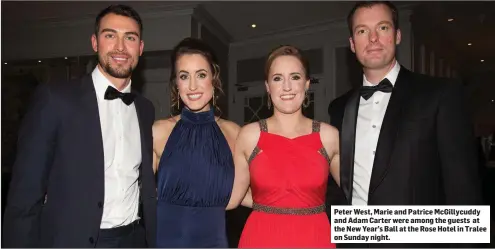  ??  ?? Peter West, Marie and Patrice McGillycud­dy and Adam Carter were among the guests at the New Year’s Ball at the Rose Hotel in Tralee on Sunday night.