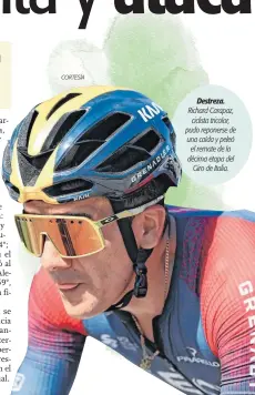  ?? CORTESÍA ?? Destreza. Richard Carapaz,
ciclista tricolor, pudo reponerse de una caída y peleó
el remate de la décima etapa del
Giro de Italia.