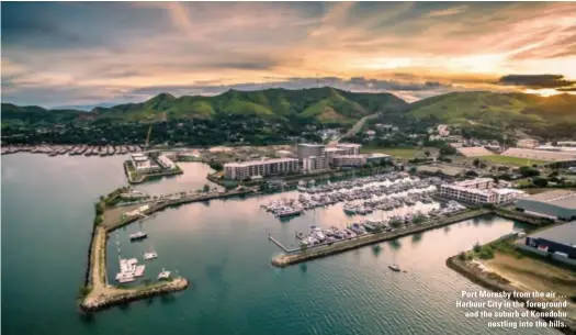  ??  ?? Port Moresby from the air … Harbour City in the foreground and the suburb of Konedobu nestling into the hills.