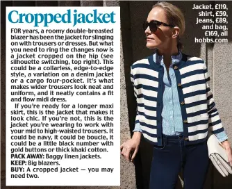  ?? ?? Jacket, £119, shirt, £59, jeans, £89, and bag, £169, all hobbs.com