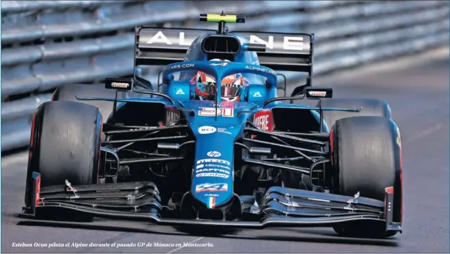  ??  ?? Esteban Ocon pilota el Alpine durante el pasado GP de Mónaco en Montecarlo.