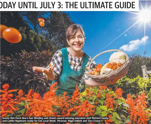  ?? ?? Scenic Rim Farm Box’s Gen Windley and (inset) award-winning executive chef Richard Ousby and Caitlin Napierare ready for Eat Local Week. Pictures: Nigel Hallett and Tara Croser