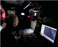  ?? PHOTO : KONRAD FROST / VOLVO OCEAN RACE ?? Team SHK Scallywag navigator Libby Greenhalgh monitors the boat’s position during the recent Volvo Ocean Race.