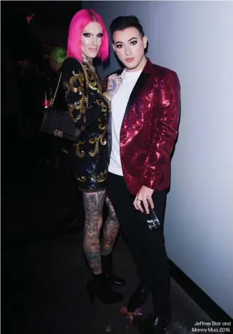  ??  ?? Jeffree Star and Manny Mua, 2016.