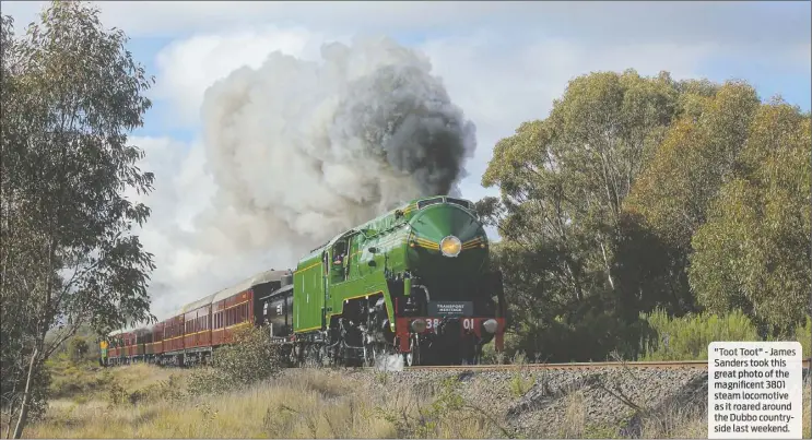  ??  ?? "Toot Toot" - James Sanders took this great photo of the magnificen­t 3801 steam locomotive as it roared around
the Dubbo countrysid­e last weekend.