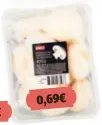  ??  ?? 0,69€