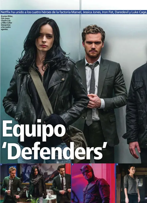  ??  ?? Krysten Ritter, Finn Jones, Charlie Cox y Mike Colter interpreta­n a los cuatro agentes.123