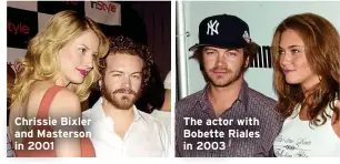  ?? ?? Chrissie Bixler and Masterson in 2001
The actor with Bobette Riales in 2003