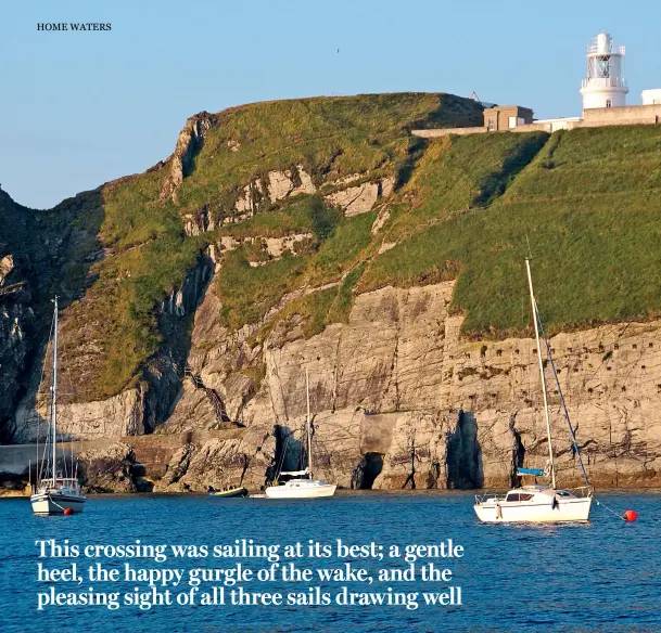  ??  ?? ABOVE: Lundy offers good holding and shelter for sailors caught in a westerly or southweste­rly wind