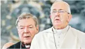  ??  ?? Pope Francis with Vatican Finance Chief Cardinal George Pell