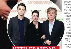  ??  ?? WITH GRANDAD Arthur, Mary and Sir Paul, 71, on the red carpet