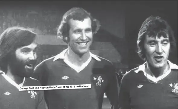  ??  ?? George Best and Hudsonflan­k Ossie at his 1975 testimonia­l