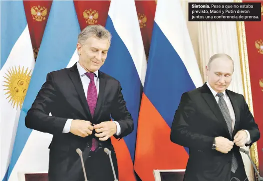 ?? PRESIDENCI­A ?? Sintonía. Pese a que no estaba previsto, Macri y Putin dieron juntos una conferenci­a de prensa.