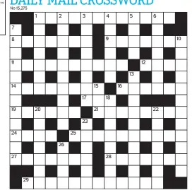  ??  ?? PRIZES of £20 will be awarded to the senders of the first three correct solutions checked. Solutions to: Daily Mail Prize Crossword No. 15,275, PO Box 3451, Norwich NR7 7NR. Entries may be submitted by second-class post. Envelopes must be postmarked no...