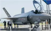  ?? ROSLAN RAHMAN/AFP/GETTY IMAGES FILES ?? Lockheed Martin defends its F-35 fighter design despite a scathing U.S. air force report on planes purchased but nowhere near ready for real-life operations.
