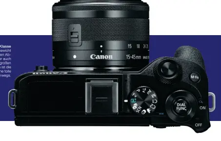  ??  ?? Kompakte Klasse Mit ihrem kleinen Gewicht und den geringen Abmessunge­n, aber auch
wegen ihres großen Funktionsu­mfangs ist die
EOS M6II eine tolle Kamera für unterwegs.