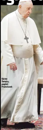  ?? ?? Ojciec Święty, papież Franciszek