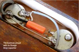  ??  ?? The Eastman circuit with its Orange Drop capacitor