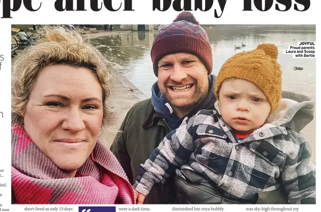  ??  ?? JOYFUL Proud parents Laura and Scoop with Bertie