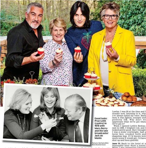  ?? Picture: Barham/ANL/ REX/Shuttersto­ck ?? Good taste: Prue Leith (centre) in 1978 with Mary Berry and the late broadcaste­r Jack de Manio Fresh ingredient­s: (l-r) Paul Hollywood, Sandi Toksvig, Noel Fielding and Prue Leith