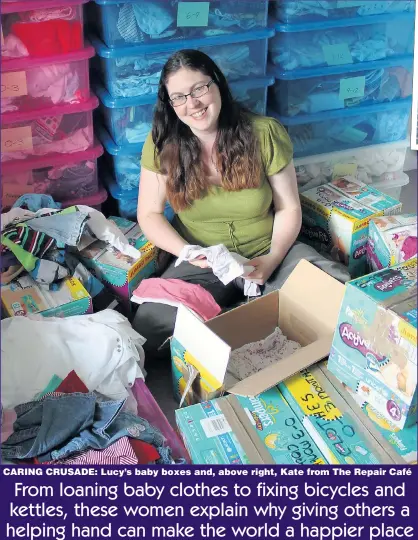  ??  ?? CARING CRUSADE: Lucy’s baby boxes and, above right, Kate from The Repair Café