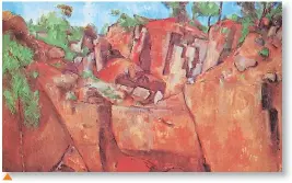  ??  ?? “La cantera de Bibémus”, 1898-1900. La solidez estructura­l de esta obra define en gran medida la estética de Cézanne, el carácter tectónico de su pincelada está magistralm­ente ejecutado.