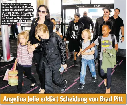  ??  ?? Angelina Jolie mit ihren sechs Kindern Pax (hinten l.), Maddox (Mitte), den Zwillingen Vivienne (v. l.) und Knox (2. v. r.), Zahara (r.) und Shiloh (vorne Mitte) bei der Ankunft amFlughafe­n von L.A., als sie noch mit Pitt zusammen war