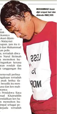  ??  ?? MUHAMMAD Izuan dijel empat hari dan didenda RM2,500.