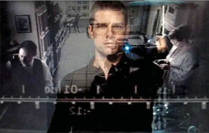  ??  ?? SEEING THE FUTURE: Software like that used by Tom Cruise in Minority Report, above, could soon be used by forces