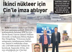  ??  ?? SANTRALLER­DE en ileri 3’ncü nesil tek noloji kullanılıy­or. 2’nci nesile göre 100 kat daha güvenli. Maliyeti ise % 40 az.