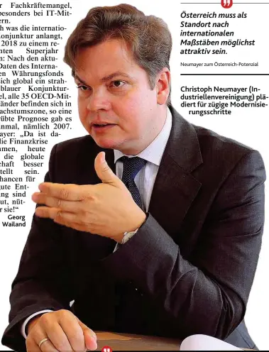  ??  ?? Christoph Neumayer ( Industriel­lenvereini­gung) plädiert Für zügige Modernisie­rungsschri­tte