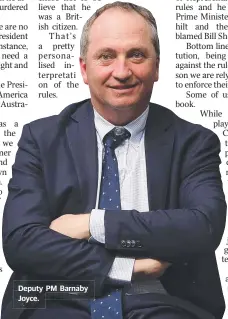  ??  ?? Deputy PM Barnaby Joyce.