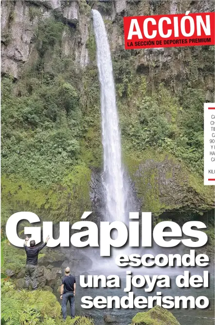  ?? Catarata Chindama es un paraíso en Guápiles. Cortesía Alejandro Alvarado/La República ??