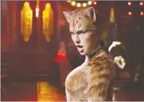  ?? UNIVERSAL ?? The technology used in the movie Cats “turns you into a cat,” Andrew Lloyd Webber says. “So it’s Taylor Swift ... but she’s a cat.”