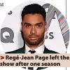  ?? ?? > Regé-Jean Page left the show after one season