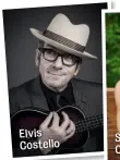  ??  ?? Elvis Costello