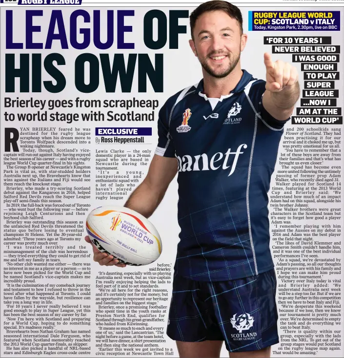  ?? ?? Lewis Clarke — the only domestic player in a 24-man squad who are based in Newcastle during the tournament.
‘It’s a young, inexperien­ced and enthusiast­ic squad with a lot of lads who haven’t played internatio­nal rugby league