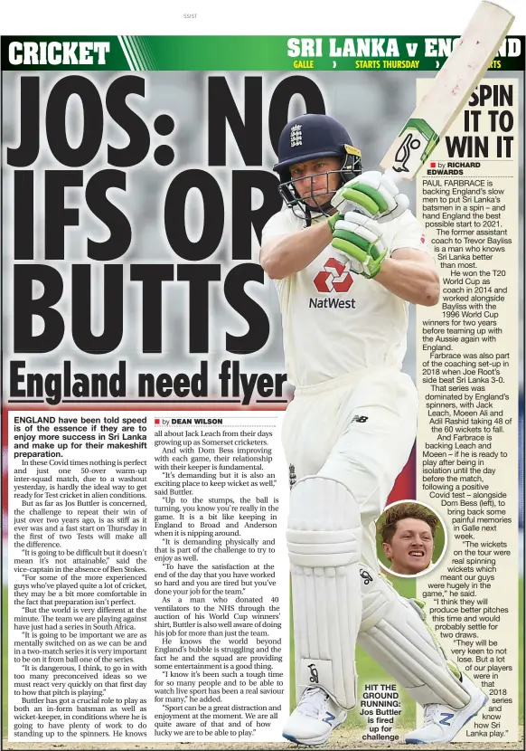  ??  ?? HIT THE GROUND RUNNING: Jos Buttler is fired up for challenge
