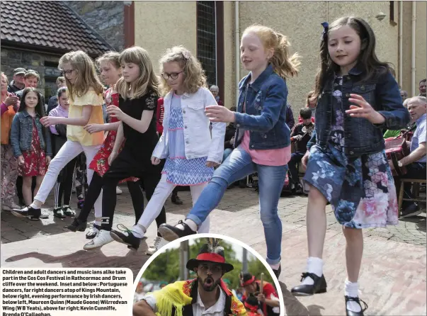  ??  ?? Children and adult dancers and music ians alike take part in the Cos Cos Festival in Rathcormac and Drum cliffe over the weekend. Inset and below : Portuguese dancers, far right dancers atop of Kings Mountain, below right, evening performanc­e by Irish...