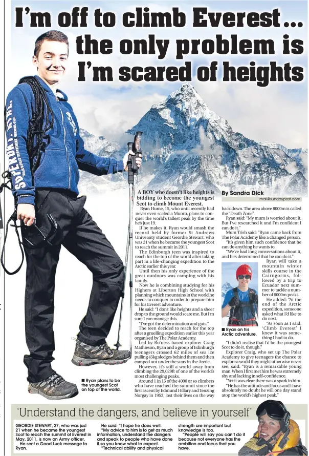  ??  ?? Ryan plans to be the youngest Scot on top of the world.
sundaypost.com