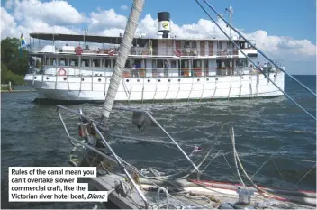  ??  ?? Rules of the canal mean you can’t overtake slower commercial craft, like the Victorian river hotel boat, Diana