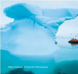  ??  ?? Niko Harbor, Antarctic Peninsula