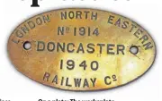  ?? GW RAILWAYANA AUCTIONS ?? On a plate: The worksplate from EM1 class electric No. 26000 Tommy going under the hammer on November 12.