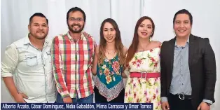  ?? ?? Alberto Arzate, César Domínguez, Nidia Gabaldón, Mirna Carrasco y Omar Torres