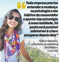  ?? DIVULGAÇÃO ?? Thailise Monteiro, consultora de marketing do Colégio e Curso SEI.