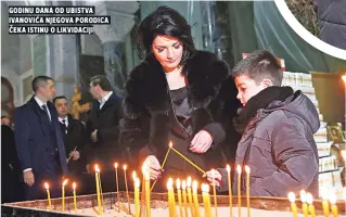  ??  ?? godinu dana od ubistva ivanovića njegova porodica Čeka istinu o likvidacij­i