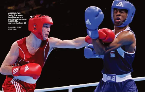  ?? Photo: ACTION IMAGES/ STEVEN PASTON ?? AMATEUR STAR: Taylor [left] swats Jamel Herring at a pre-olympic test event in 2011while representi­ng Team GB