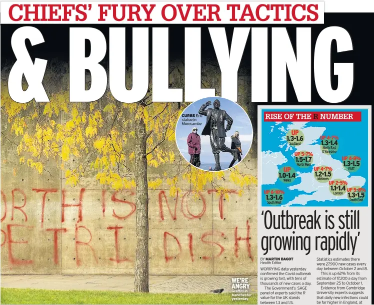  ??  ?? CURBS Eric statue in Morecambe
WE’RE ANGRY Graffiti in Manchester yesterday